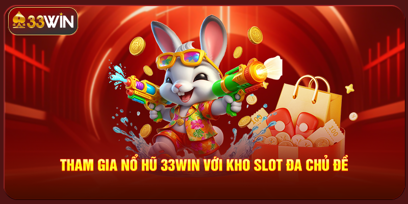 Nổ Hũ 33Win
